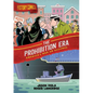 History Comics: The Prohibition Era: America's War on Alcohol - Hardcover