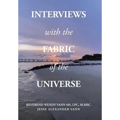 Interviews with the Fabric of the Universe - Hardcover