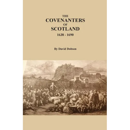 The Covenanters of Scotland, 1638-1690 - Paperback