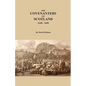 The Covenanters of Scotland, 1638-1690 - Paperback