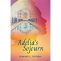 Adelia's Sojourn - Paperback