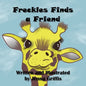 Freckles Finds a Friend - Paperback