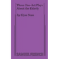 Three One-Act Plays About the Elderly - Paperback