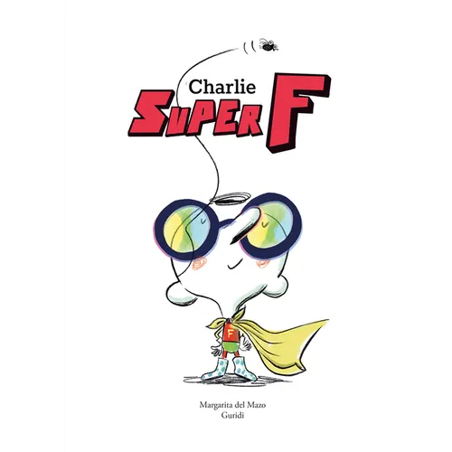 Charlie Super F - Hardcover