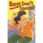 Boys Don't Dance!: Individual Student Edition Emerald (Levels 25-26) - Paperback