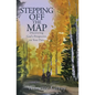 Stepping Off the Map: Discovering God's Perspective on Your Pain - Paperback