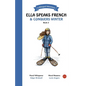 Ella Speaks French & Conquers Winter: A Bilingual Adventure - Paperback