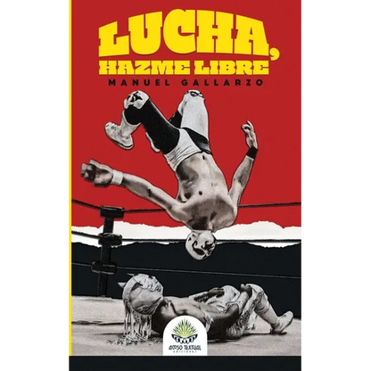 Lucha, hazme libre - Paperback