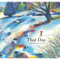That Day: A Celebration of Love and Memories - Hardcover