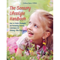 The Sensory Lifestyle Handbook: How to Create Meaningful and Motivating Sensory Enrichment for Sensory-Filled Days - Paperback