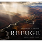 Refuge: America's Wildest Places (Explore the National Wildlife Refuge System, Including Kodiak, Palmyra Atoll, Rocky Mountains, and More, Photography - Hardcover