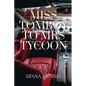 Miss Tomboy To Mrs Tycoon - Paperback