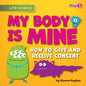 My Body Is Mine - Library Binding