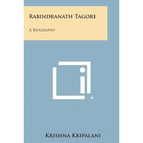 Rabindranath Tagore: A Biography - Paperback