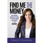 Find Me the Money: Take Control, Uncover the Truth, and Win the Money You Deserve in Your Divorce - Hardcover