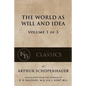 The World As Will And Idea (Vol. 1 of 3) - Paperback