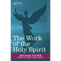 The Work of the Holy Spirit - Hardcover