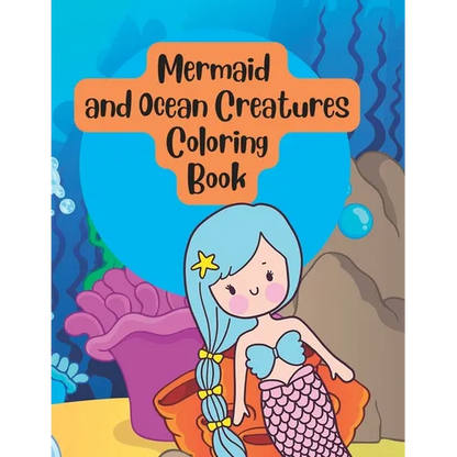 Mermaid and Ocean Creatures Under Sea Coloring Book for Kids - Paperback