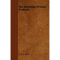 The Marketing Of Farm Products - Paperback