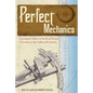 Perfect Mechanics: Instrument Makers at the Royal Society of London in the Eighteenth Century - Paperback