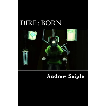 Dire: Born - Paperback