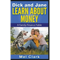 Dick and Jane Learn About Money - Paperback