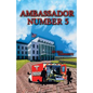 Ambassador Number Five - Paperback