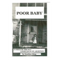 Poor Baby: A Child of the 60's Looks Back on Abortion - Paperback