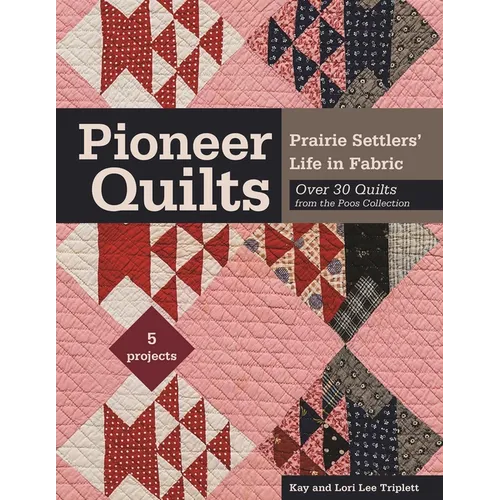Pioneer Quilts - Print-On-Demand Edition - Paperback