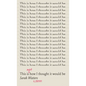 This Is Not How I Thought It Would Be - Paperback