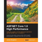 ASP.NET Core 1.0 High Performance - Paperback