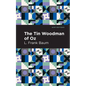 The Tin Woodman of Oz - Hardcover