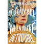 You Only Call When You're in Trouble - Library Binding