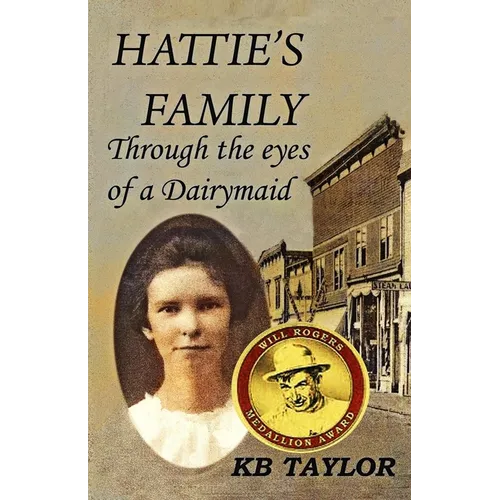 Hattie's Family: Through the Eyes of a Dairymaid - Paperback