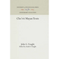 Cho'rti Mayan Texts - Hardcover