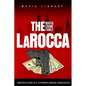 The LaRocca Mafia Crime Family: The Complete History of a Pittsburgh Criminal Organization - Paperback