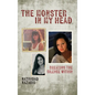The Monster In My Head: Breaking the Silence Within - Hardcover
