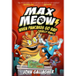 Max Meow 6: When Pancakes Go Bad (Really Bad!): (A Graphic Novel) - Hardcover
