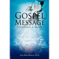 The Gospel Message - Paperback