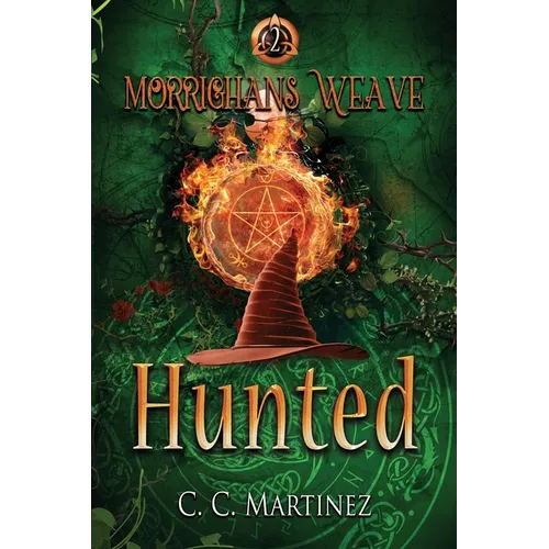 Morrighans Weave: Book 2: Hunted - Paperback