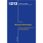 Bilingual Advantages: Contributions of Different Bilingual Experiences to Cognitive Control Differences Among Young-adult Bilinguals - Paperback