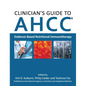 Clinician's Guide to AHCC: Evidence-Based Nutritional Immunotherapy - Hardcover