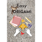 Easy origami: Fun and simple origami projects for kids - Paperback
