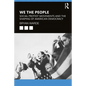 We the People: Social Protests Movements and the Shaping of American Democracy - Paperback