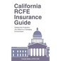 California RCFE Insurance Guide: Getting the Protection You Need in a Changing Environment - Paperback