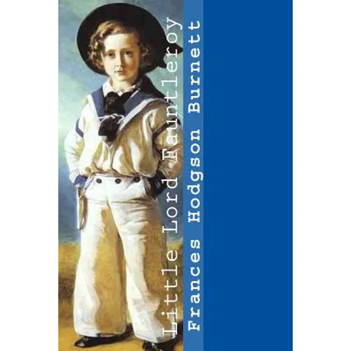 Little Lord Fauntleroy - Paperback