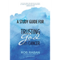 A Study Guide for Trusting God with Cancer - Paperback