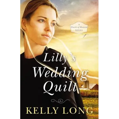 Lilly's Wedding Quilt - Paperback