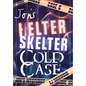 Jon's Helter Skelter Cold Case - Hardcover