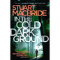 In the Cold Dark Ground - Paperback
